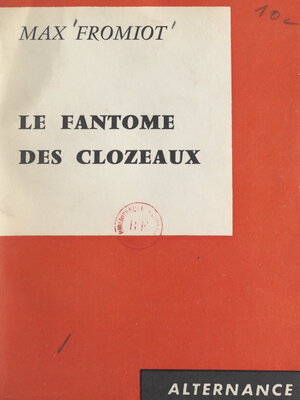 cover image of Le fantôme des Clozeaux